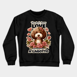 Lagotto romagnolo Valentine's day Crewneck Sweatshirt